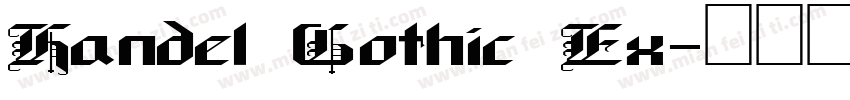 Handel Gothic Ex字体转换